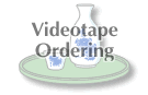 Videotape Ordering